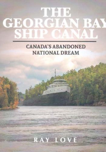 The Georgian Bay Ship Canal