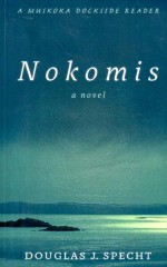 Nokomis: A Novel [a Muskoka murder mystery]